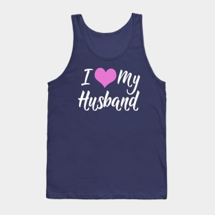 I Love My Husband Tank Top